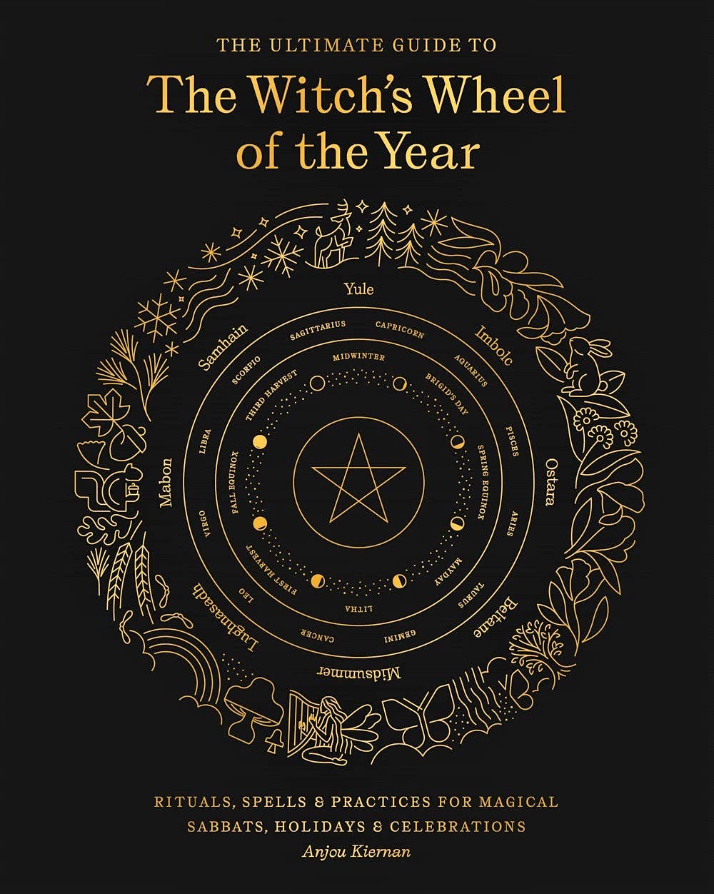 Ultimate Guide to the Witch's Wheel of the Year Book Soft